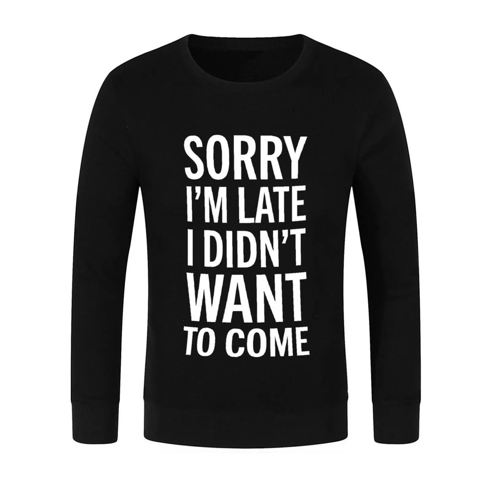 آسف لقد تأخرت لم أريد أن أتي البلوز ملابس رجالي ملابس الخريف الرجال ارتداء الملابس للرجال البلوز الرجالي