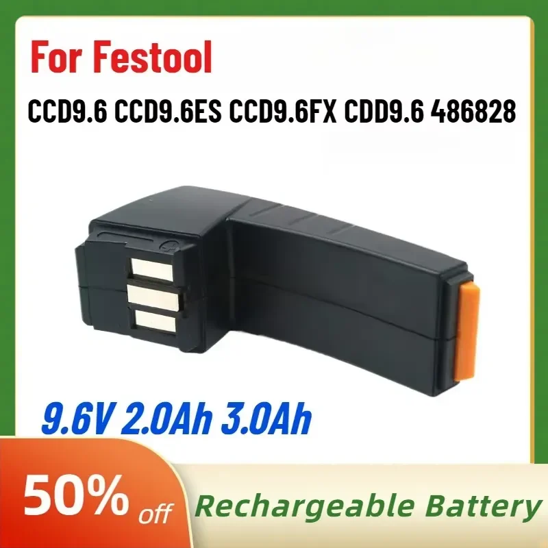 High-Performance 9.6V 2.0Ah 3.0Ah Batteries for Festool CCD9.6 CCD9.6ES CCD9.6FX CDD9.6 486828 Ni-MH Ni-CD Rechargeable