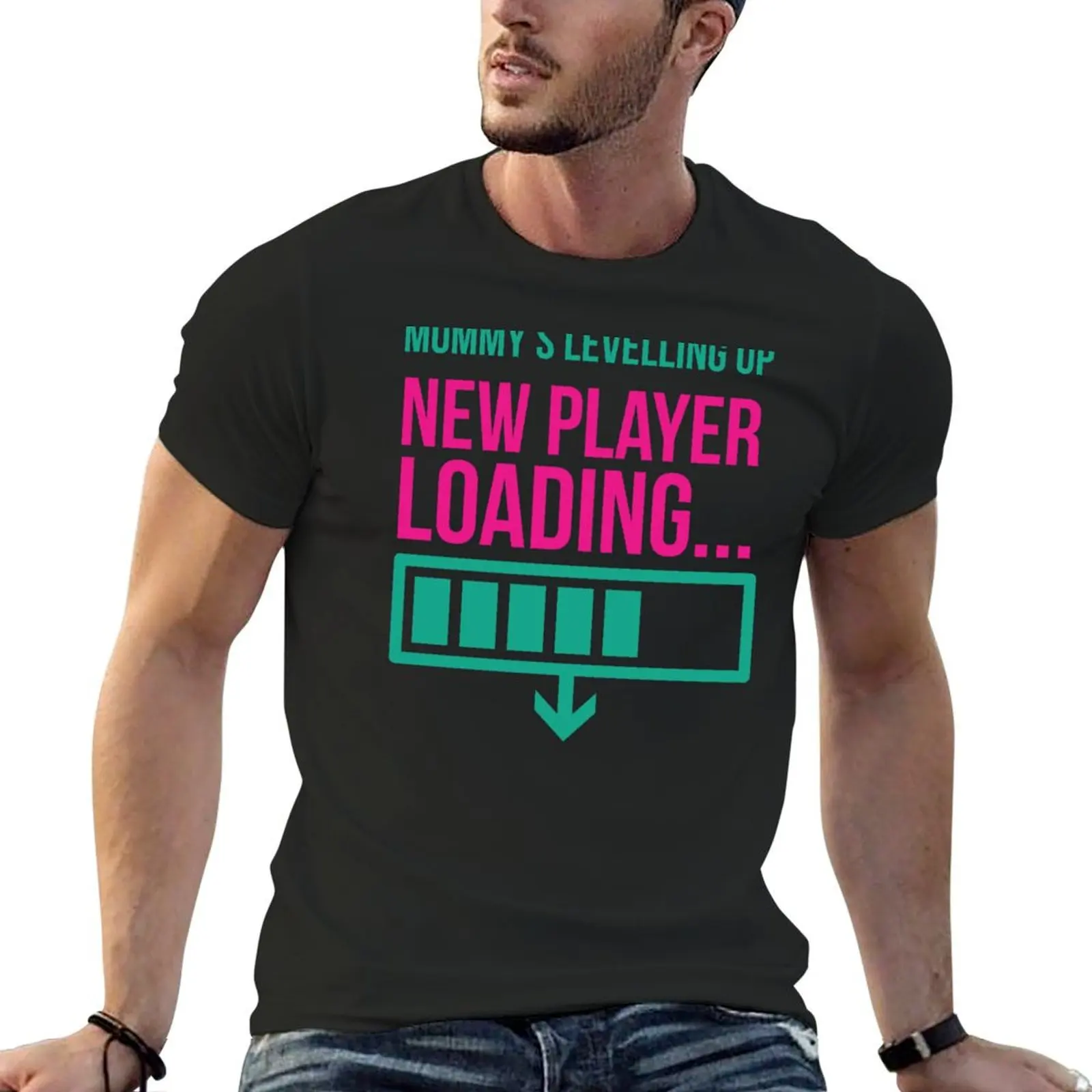 

Mummy's Levelling Up Life Loading T-Shirt shirts graphic tees cheap stuff t shirts for men