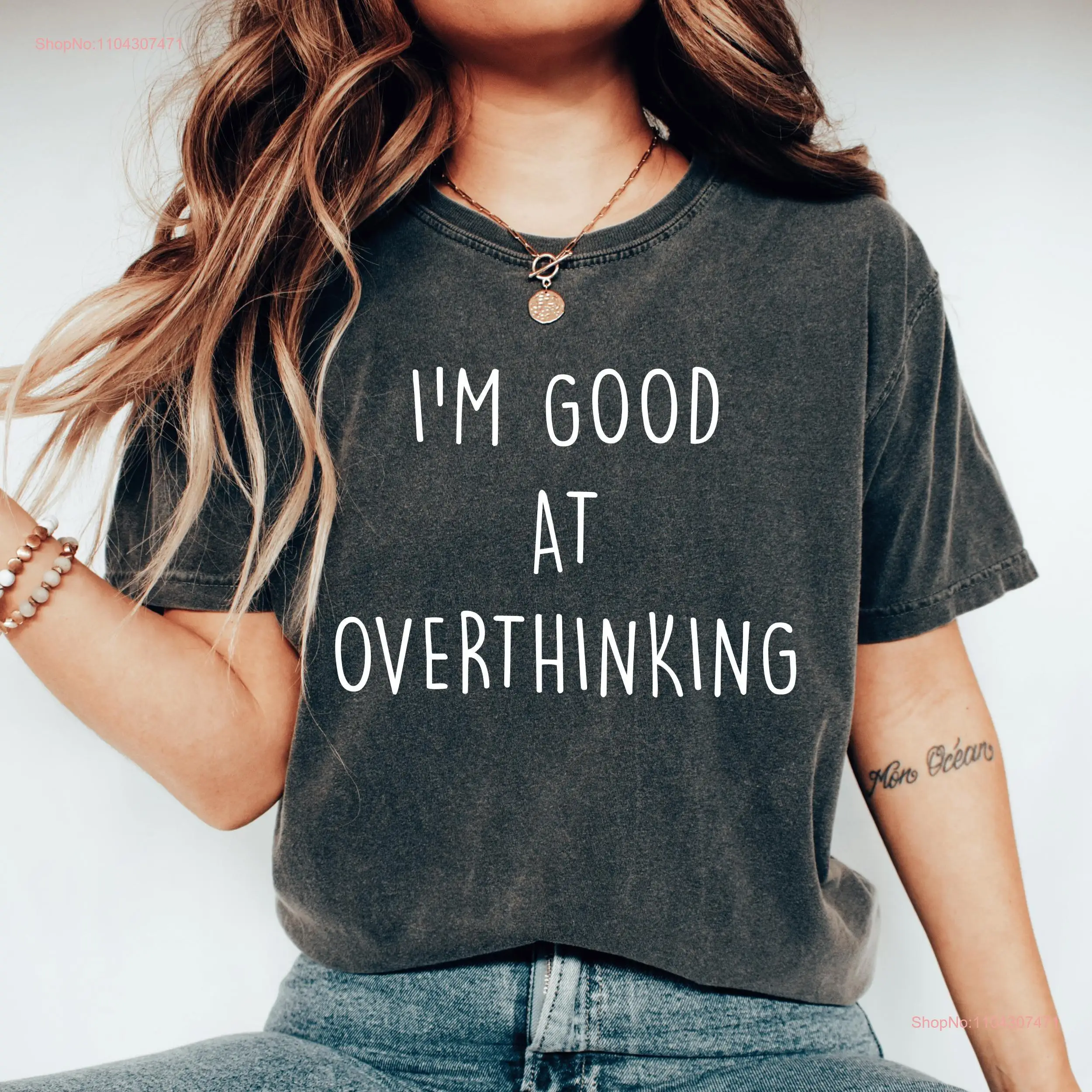 Im Good At Overthinking T Shirt Funny Overthinker Adult Humor Weird I Need Playful Sarcastic Conversation Starter