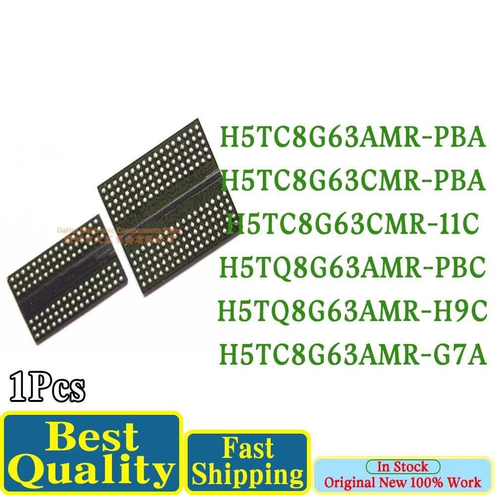 (1piece) 100% New H5TC8G63AMR-PBA H5TC8G63CMR-PBA H5TC8G63CMR-11C H5TQ8G63AMR-PBC H5TQ8G63AMR-H9C H5TC8G63AMR-G7A BGA