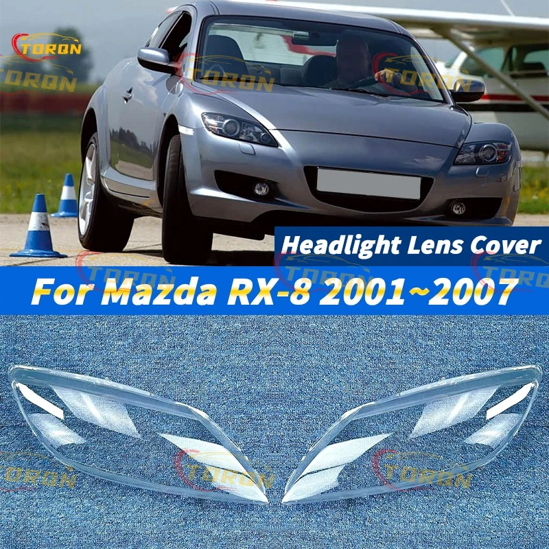 

Для Mazda RX-8 2001 2002 2003 2004 2005 2006 2007 крышка фар автомобиля абажур фары крышка фары автозапчасти