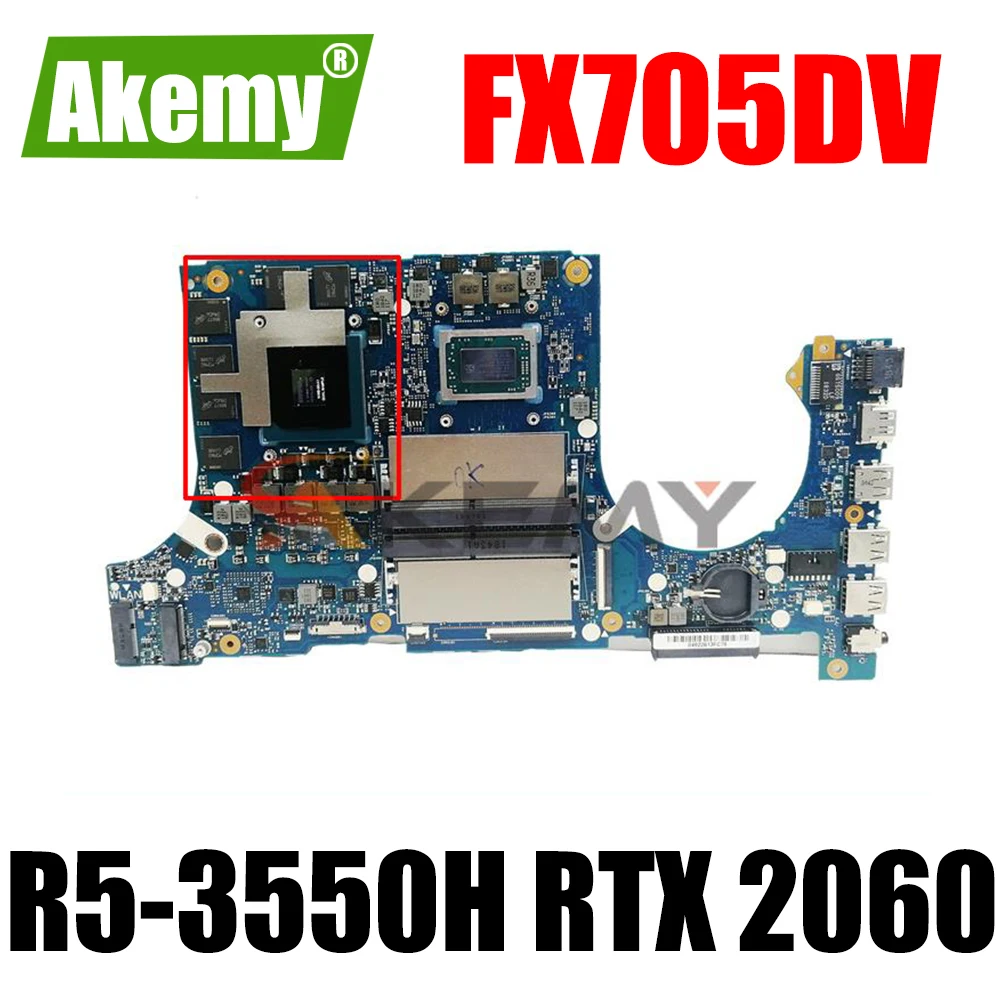 

Материнские платы Akemy FX705DV, материнская плата для ноутбука, оригинальная материнская плата RTX 2060/V6G для ASUS FX705DV FX705D (17 дюймов)