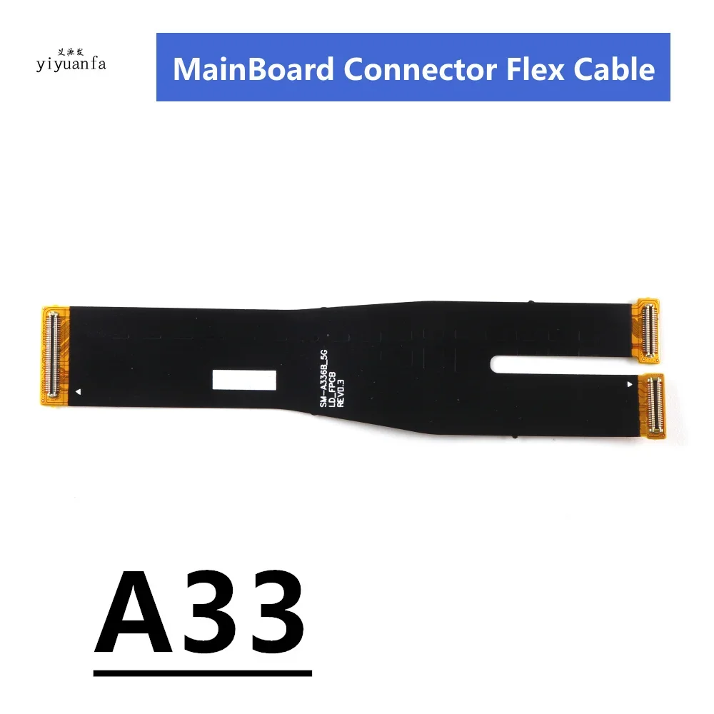 Mainboard Flex Cable For Samsung Galaxy A53 A33 A73 5G SM-A536B A336B A736B MotherBoard Connector LCD Display Main Board Flex