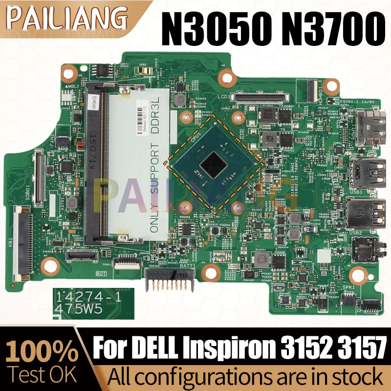 

Материнская плата для ноутбука Dell Inspiron 3152 3157 материнская плата для ноутбука 14274-1 N3050 N3700 08R7VD 0YMX7F, полностью протестирована
