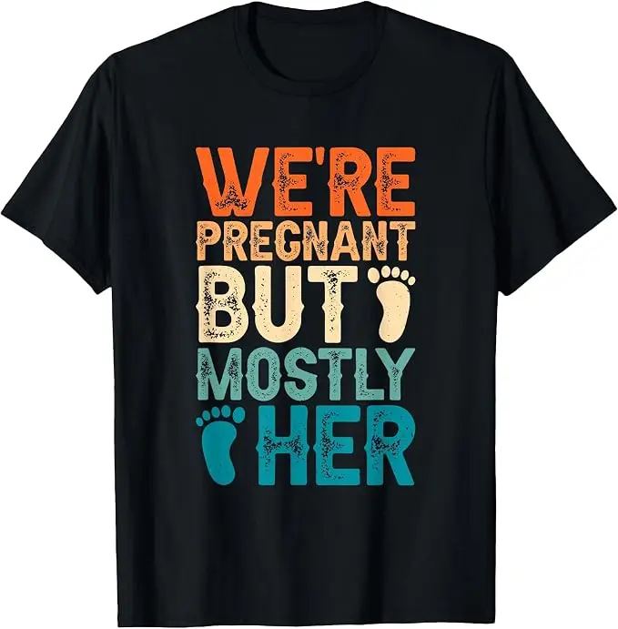 Wir sind schwanger, aber es ist hauptsächlich ihre Sache, Paar-Schwangerschaftsankündigungs-T-Shirt, Y2k-T-Shirt mit Grafik für den ersten Papa und die erste Mama, personalisiert – Detail 9