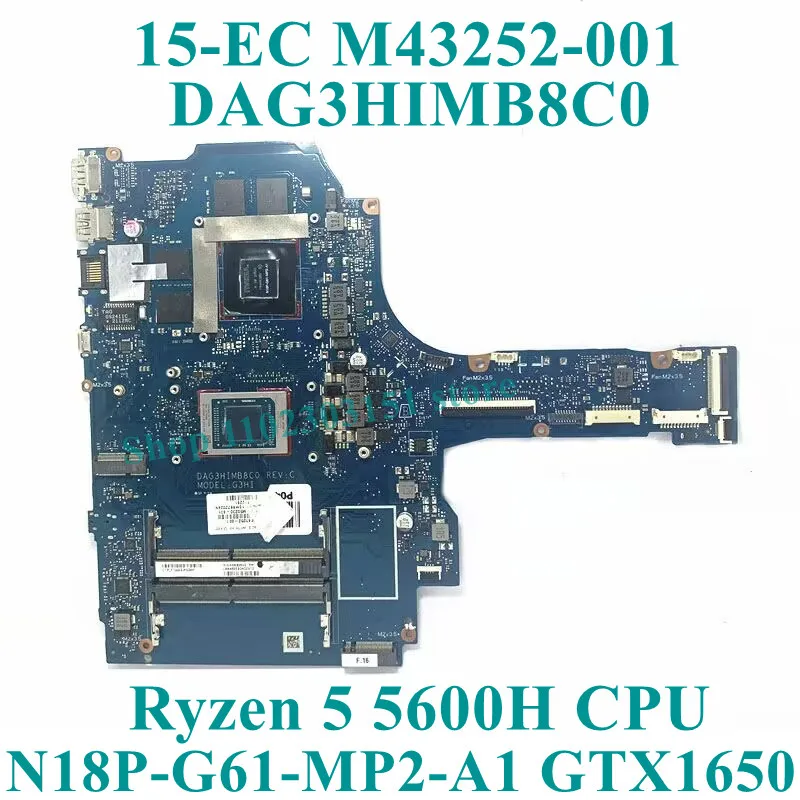 Para HP 15-EC Laptop Placa-mãe M43252-601 M43253-601 Com R5 5600H/R7 5800H CPU Mainboard DAG3HIMB8C0GTX1650 100% Funcionando Bem