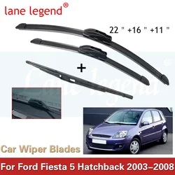 Car Windshield Windscreen Wiper Blades For Ford Fiesta Hatchback MK5 2003 2004 2005 2006 2007 2008 Front Rear Window Wiper