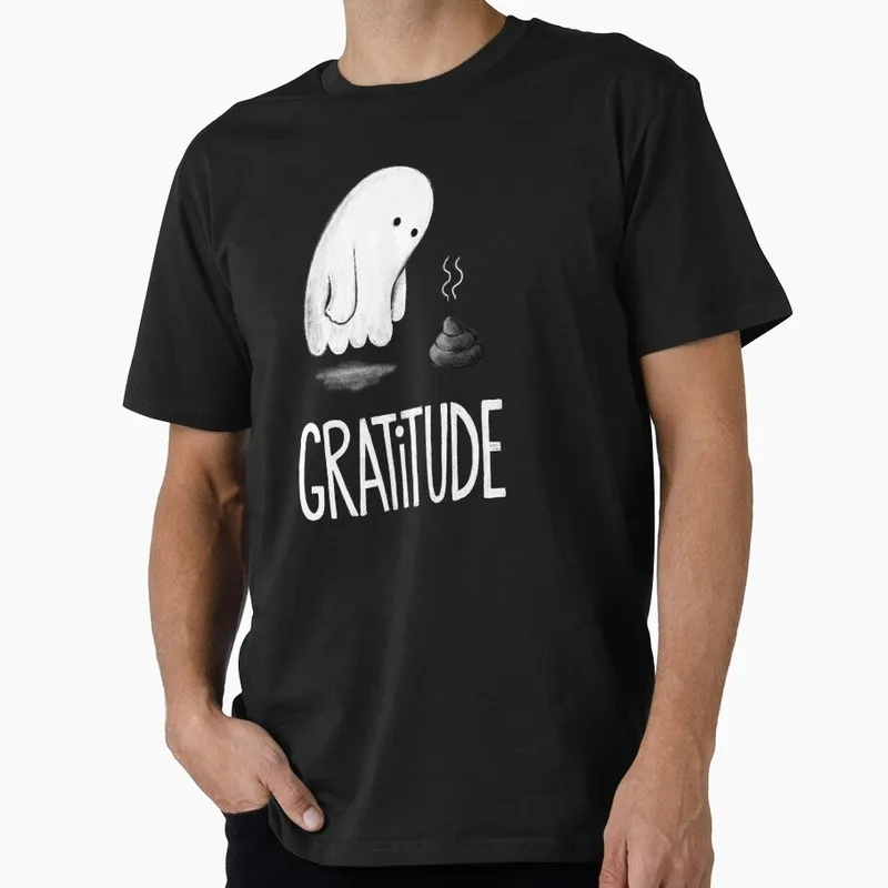 Gratitude - Existential Dead Ironic Ghost Halloween Gift T Shirt Funny Spooky Boo Cute Tee Unisex Trick or Treat Costume Party