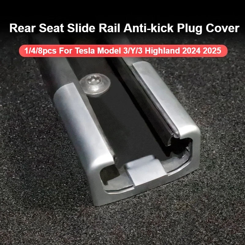 1/4/8pcs For Tesla Model 3/Y/3 Highland 2024 2025 Rear Seat Slide Rail Anti-kick Plug Protection Cover Auto Interior Accessories