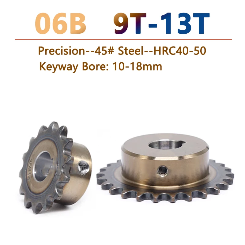 

1pc 9T-13T 06B Precision Industrial Drive Sprocket Wheel 9 10 11 12 13 Teeth 45# Steel Chain Gear Bore 10 12 14 15 16 17 18mm