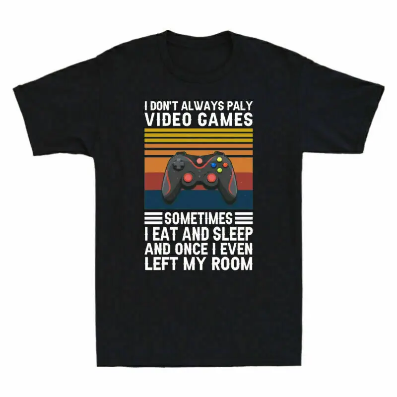 Always Sometimes Games I Sleep Video Men's I And Vintage Play T-Shirt Don't Eat