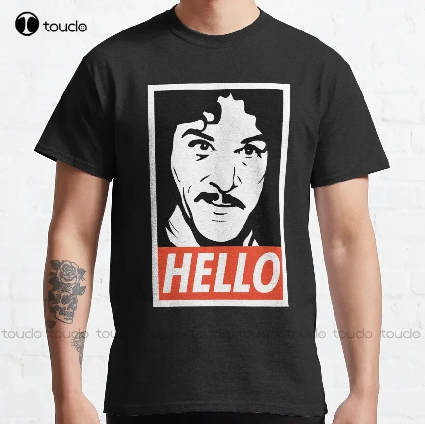 Hello Inigo Montoya princess bride as you wish Classic T-Shirt shirt printing Custom aldult Teen unisex digital printing xs-5xl