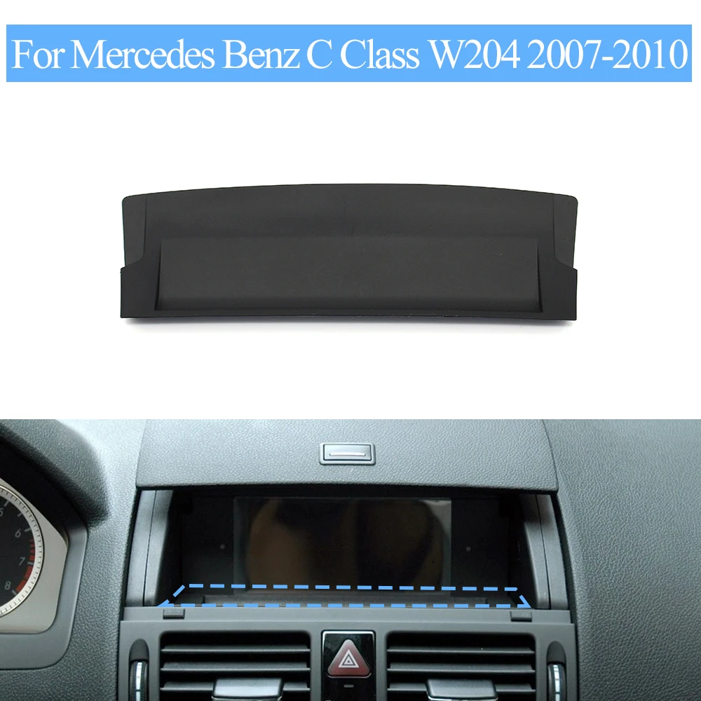 W204 Car Front Dashboard Display Screen Tray Cushion Cover Trim