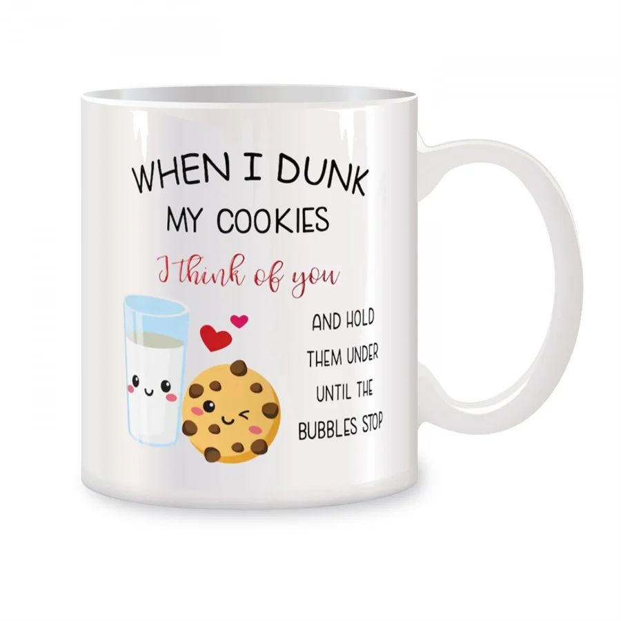 

When I Dunk My Cookies I Think of You Mugs For Boyfriend Him Her Birthday Gifts Novelty Coffee Ceramic Tea Cups White 11 oz