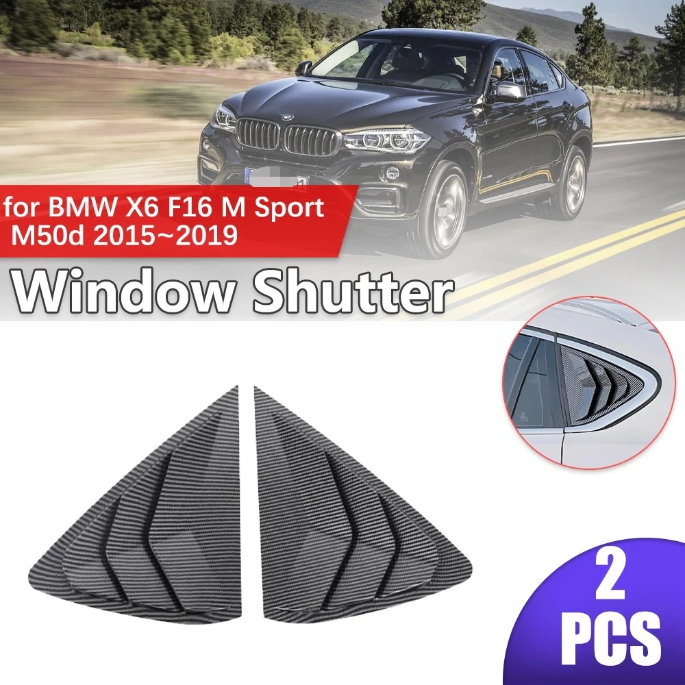 

2 шт. для BMW X6 F16 M Sport M50d 2015 ~ 2019 углеродное волокно, заднее боковое окно, жалюзи из АБС-пластика, треугольная наклейка, аксессуары, автомобильный затвор