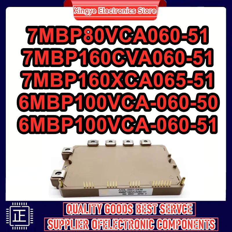 

7MBP80VCA060-51 7MBP80VCA060-51 7MBP160CVA060-51 MODULE 6MBP100VCA-060-50 6MBP100VCA-060-51 in stock