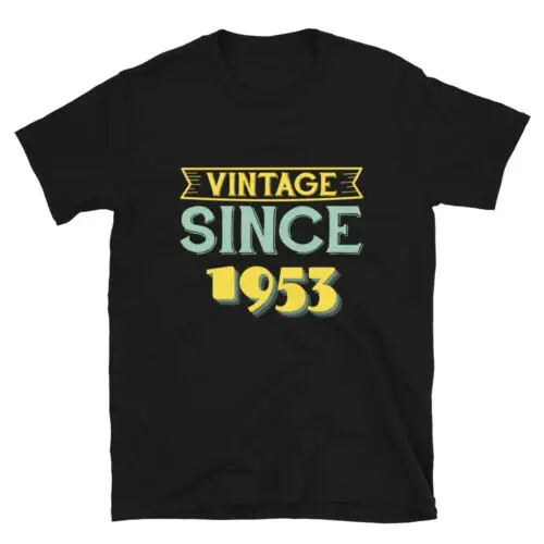 Vintage Since 1953 Limited Edition Unisex T-Shirt