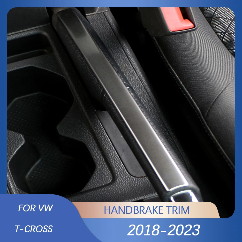 Car Interior Handbrake Trim Sticker for VW Volkswagen T-cross Tcross 2018 - 2023 Hand Brake Decoration Cover Accessories