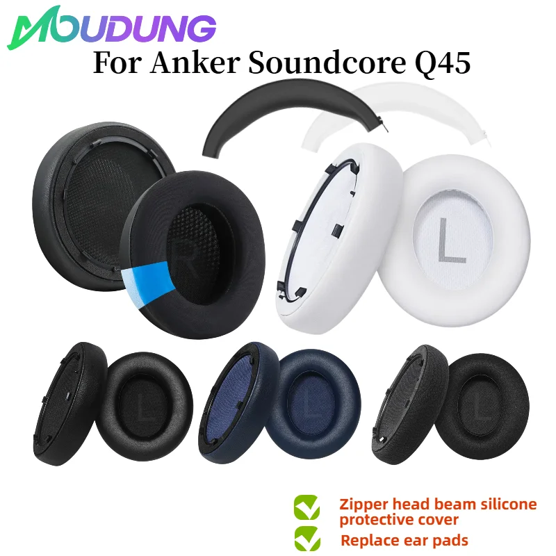 

MOUDUNG Replacement Ear Pads/Silicone zipper head beam protective cover For Anker Space Q45 Headphone Sleeve Replace accessories