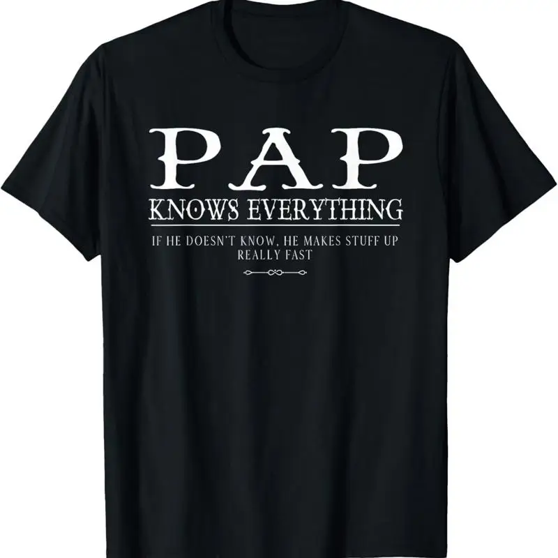 Pap Makes Stuff Up Really Fast Funny Father's Day T Shirt