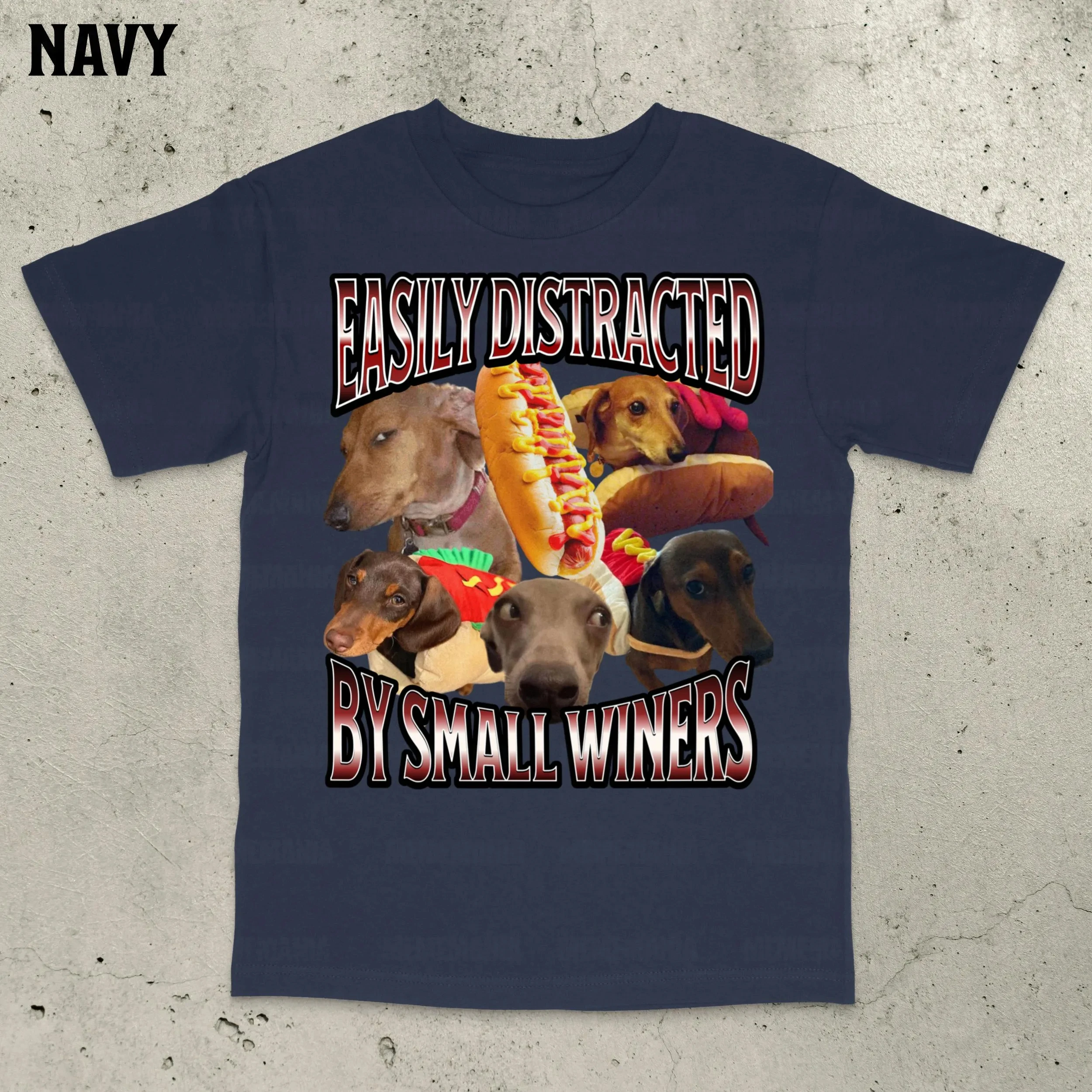 Easily Distracted By Small Wieners Funny Offensive Dachshund T-Shirt Men Clothing Comfortable