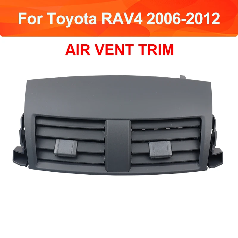 

Car Accessories Audio Dash Fitting Panel Kit AC Air Vent Outlet Panel AC CONTROL PANEL For Toyota RAV4 2006-2012 AIR VENT TRIM