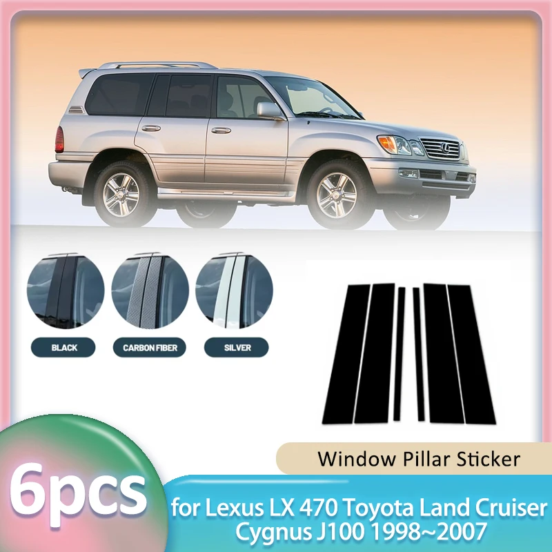 

Наклейка на окно для Lexus LX 470 Toyota Land Cruiser Cygnus J100 1998 ~ 2007 гг., автомобильная крышка стойки B C, дверная часть, аксессуары