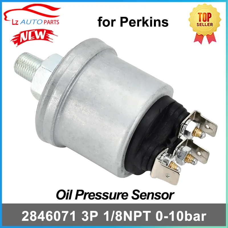 Sensor de presión de aceite 3P 1/8NPT 0-10bar 2846071   Para motor Perkins 1004-42 1004-4 1004-4T 1006-6T 1006-60TW 1006-6