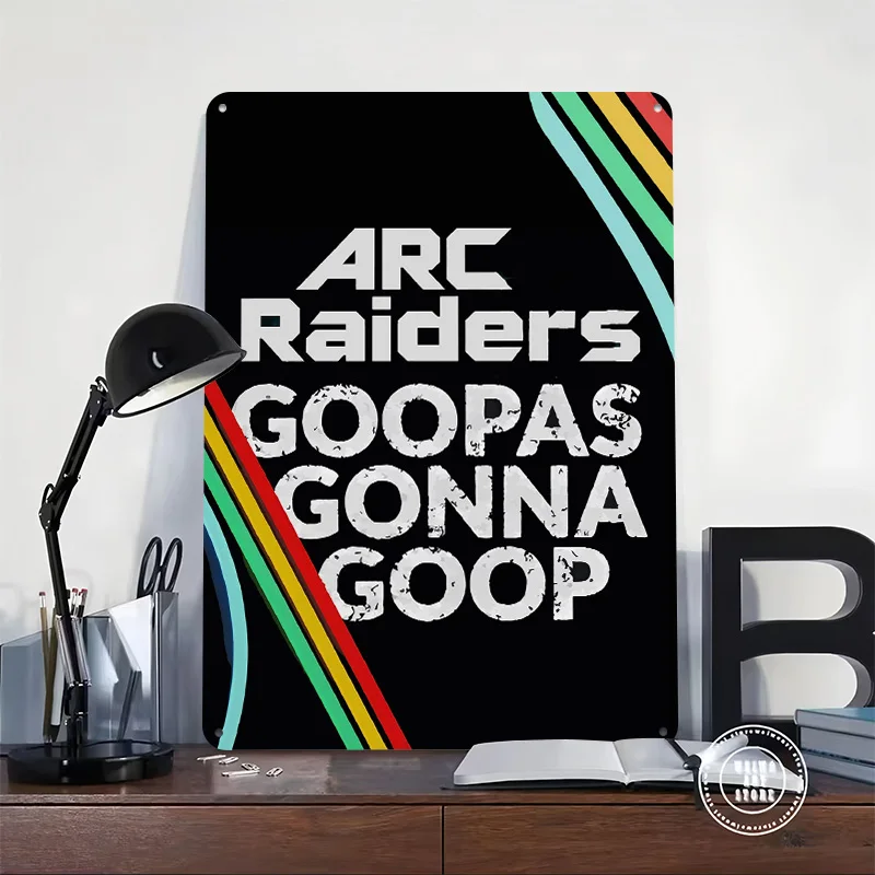 Arc Raiders Goopas Gonna Goop Poster Custom Wall Art Vintage Metal Signs Retro Tin Plaque for Man Cave Bedroom Decoration Gaming