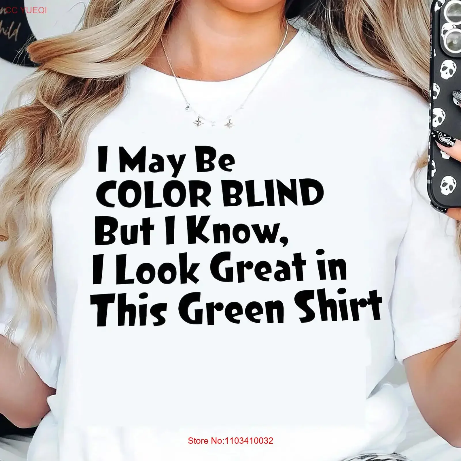 Je peux être atteint de Daltonisme, mais je sais que j'ai l'air génial dans ce t-shirt vert - Citation drôle - Style vintage délavé - Streetwear - Respirant - Élégant