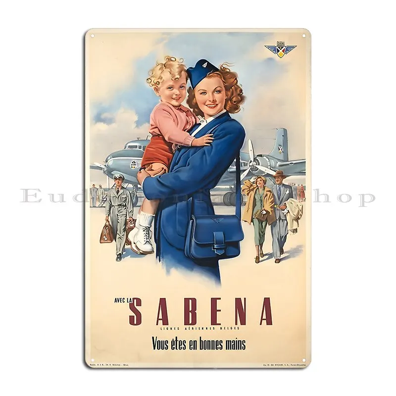 Sabena Vous %C3%8ates En Bonnes Mains Vintage Travel Poster 50 S Metal Sign Create Decoration Designing Custom Tin Sign Poster