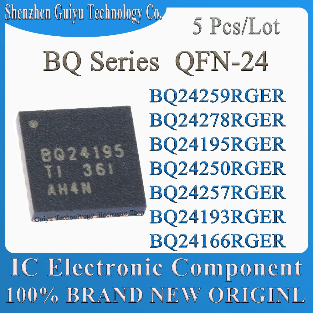 5Pcs/Lot BQ24166RGER BQ24193RGER BQ24257RGER BQ24250RGER BQ24195RGER BQ24278RGER BQ24259RGER BQ24166RGE BQ2425 BQ QFN-24 IC Chip