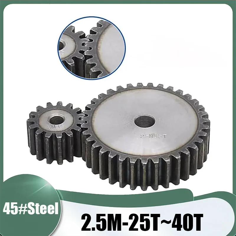 1Pc Pinion Gears 2.5M-25/27/28/29/30/31/32/33/34/35/36/37/38/39/40T 45# Steel Cylindrical Gear High Frequency Quenching Teeth