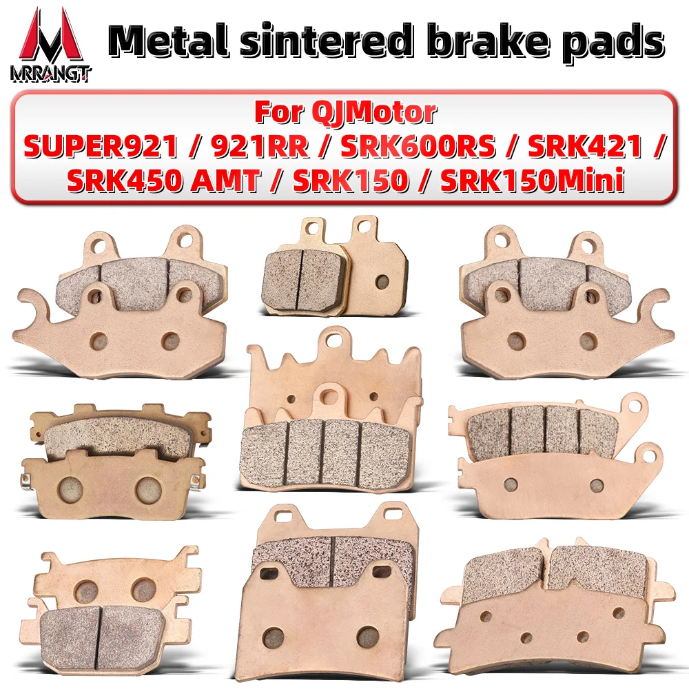

MRRANGT Sintered Metal Brake Pads Fit for QJMotor SUPER921 921RR SRK150 SRK600 SRK450 Motorcycle Front Rear Brake Set Kit