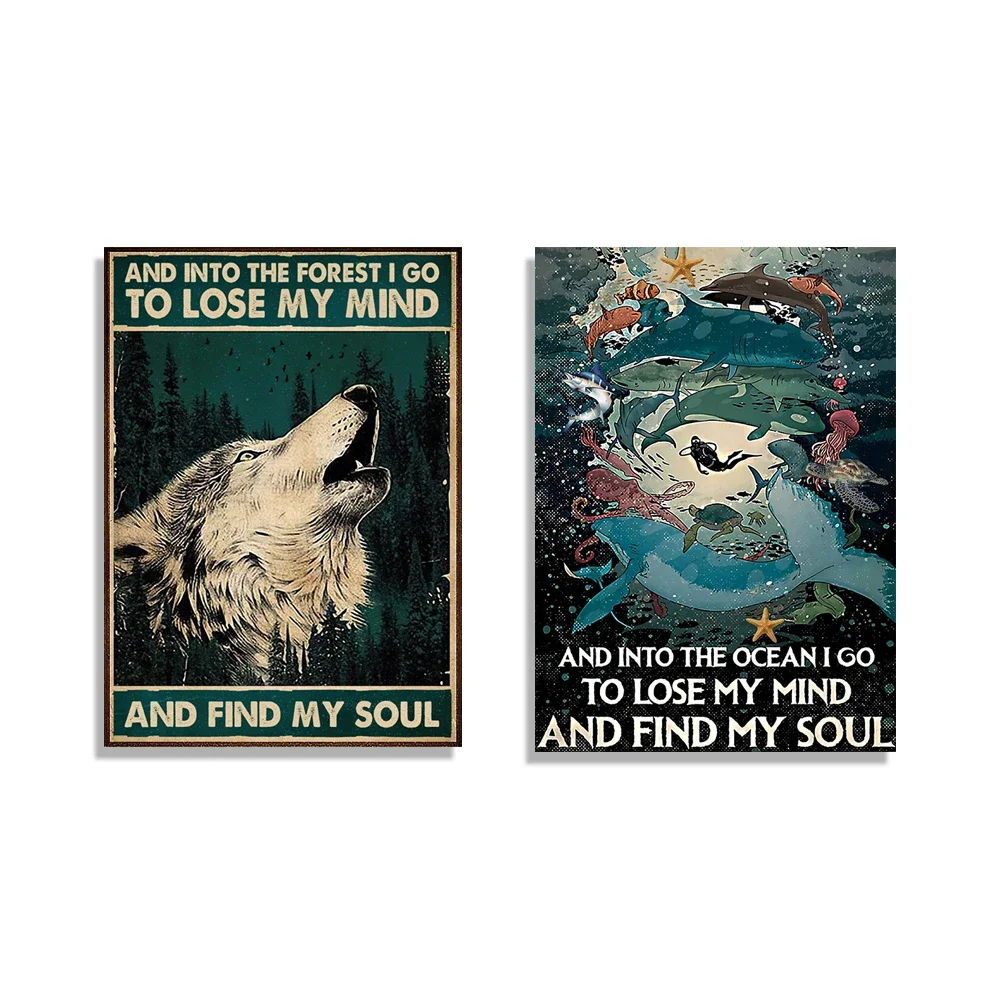 And Into the Forest I Go to lost my mind and find my soul poster, wild animal wolf poster, love diving love ocean poster
