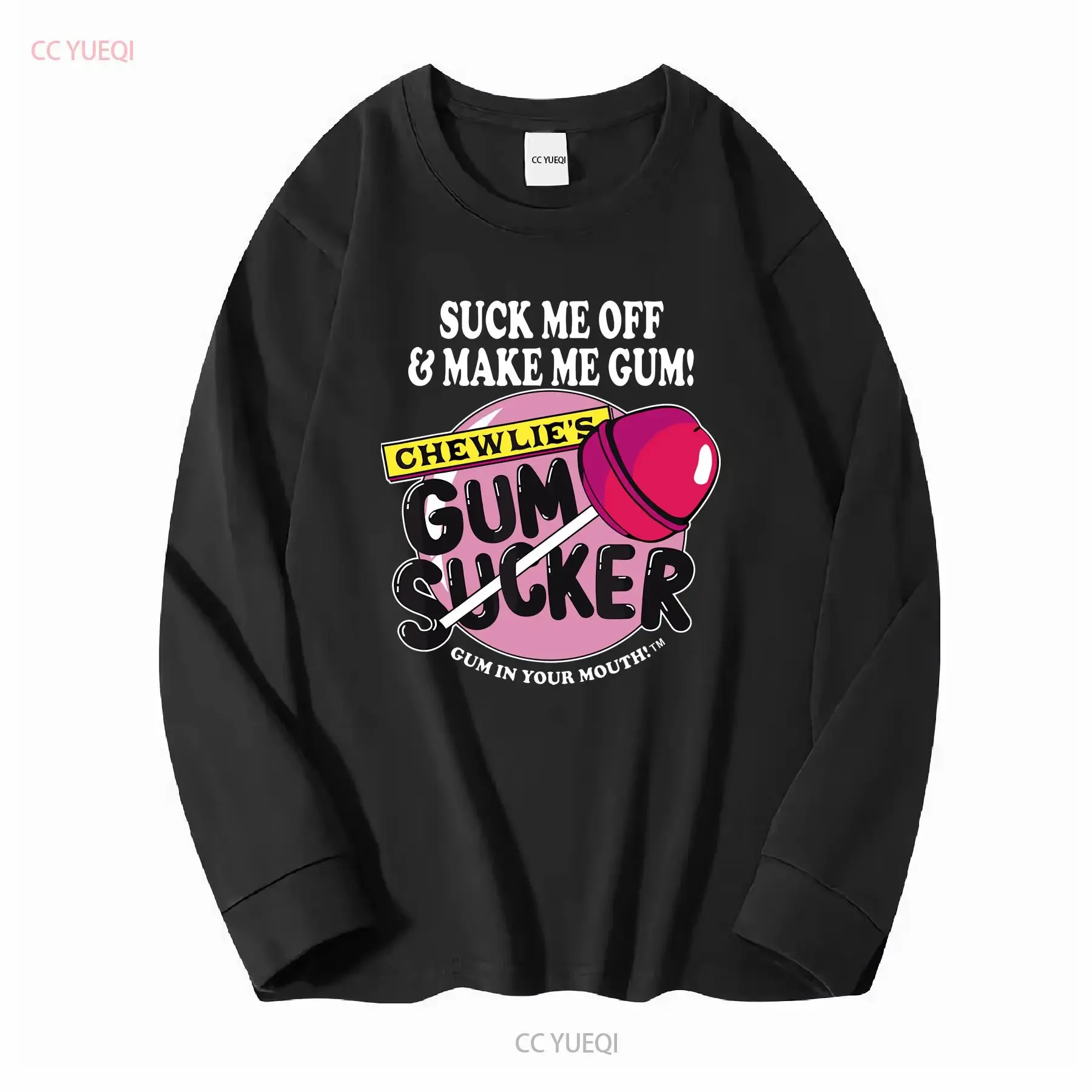 Suck Me Off And Make Gum Chewlie s Sucker T Shirt Size 5XL vintage Washed fashion Unisex designer clothes Stylish graphic homme