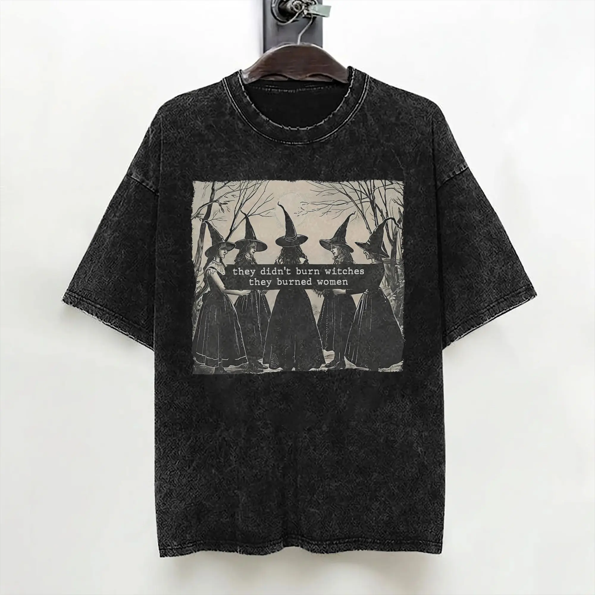 They Didn't Burn Witches Feminist Witchy Washed T Shirt Streetwear Hip Hop Casual T-Shirt Tee Shirt for Men 100% Cotton Oversize