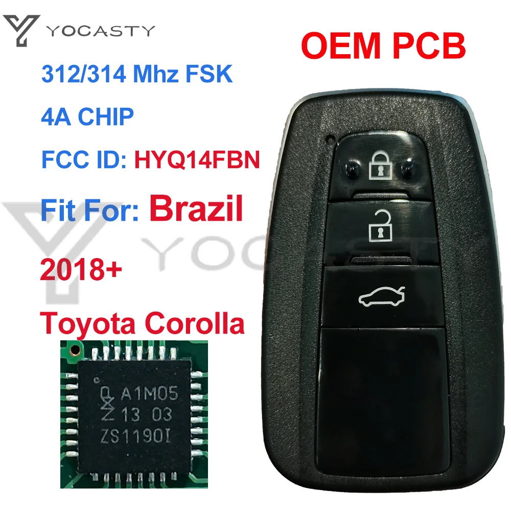 YOCASTY Original PCB Smart Key 312 314 MHZ 4A Chip For 2018 2019 2020 2021 Toyota Corolla For Brazil Market 8990H-12010 HYQ14FBN