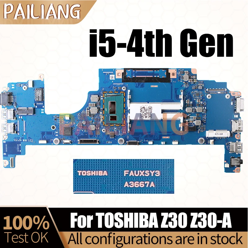 FAUXSYS A3667A For TOSHIBA Z30 Z30-A Notebook Mainboard i5-4th Gen Laptop Motherboard Full Tested