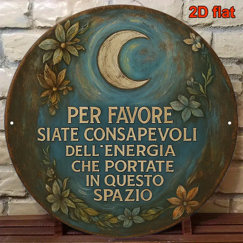 2D Flat Print 1pc Metal Iron Sign. Vintage Decorative Plaque Measuring, Made of, Featuring The Italian Phrase 
