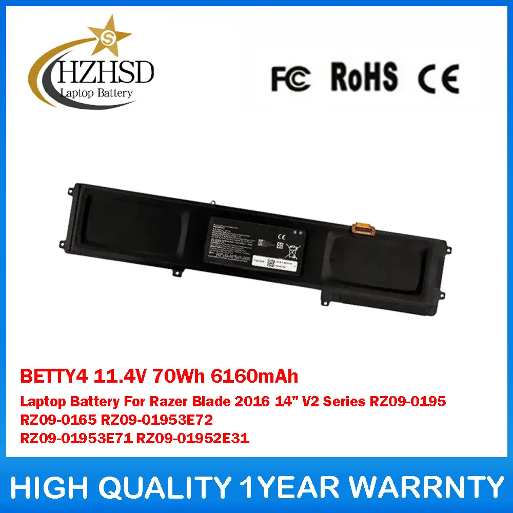 

BETTY4 11.4V 70Wh 6160mAh Laptop Battery For Razer Blade 2016 14V2 RZ09-0195 RZ09-0165 RZ09-01953E72 RZ09-01953E71 RZ09-01952E31