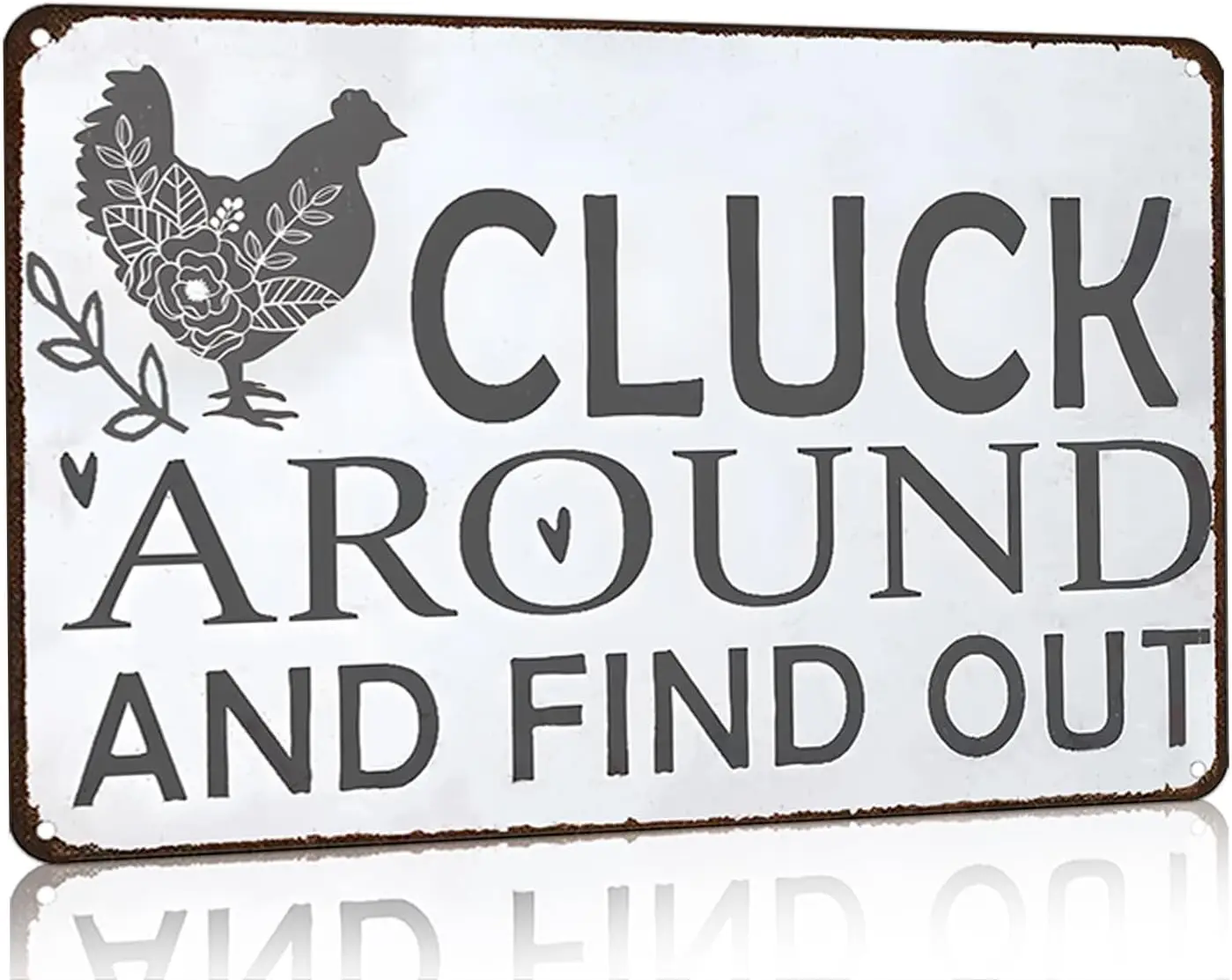 Funny Chicken Gifts Chicken Cluck Around and Find Out Tin Sign for Home Farm Chicken Coop Farmhouse Kitchen Garden Decor   (3021