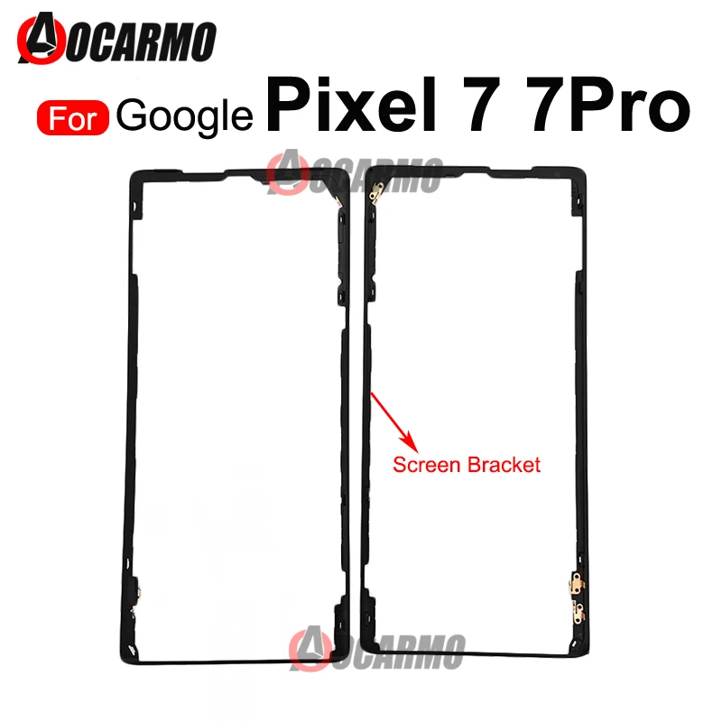 For Google Pixel 7 Pro 7Pro Front Screen Stand Middle Bezel Frame LCD Display Bracket Plastic Hoder Replacement Part