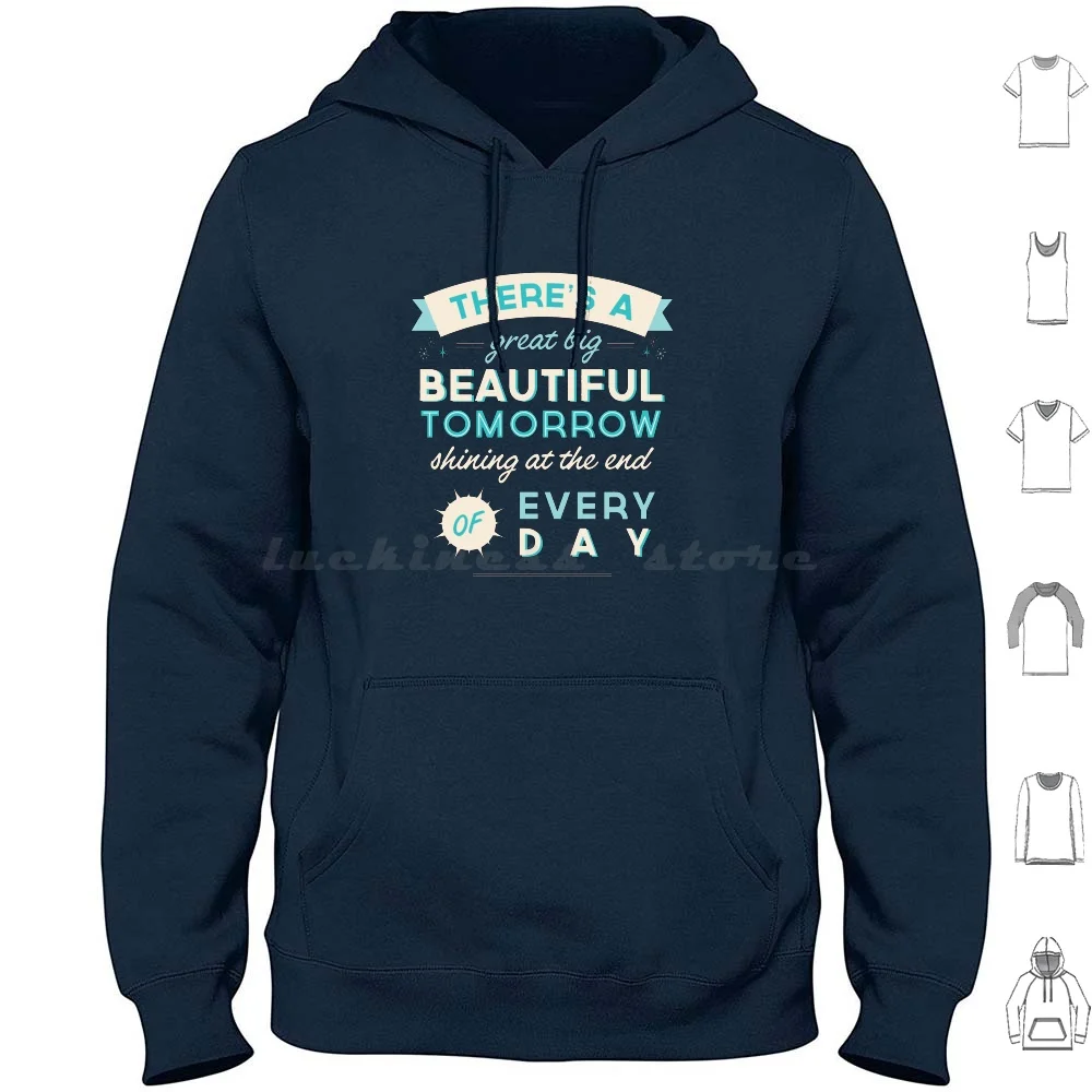 Beautiful Tomorrow Hoodies Long Sleeve Great Big Beautiful Tomorrow Inspired Progress Carousel Shining Day Positive