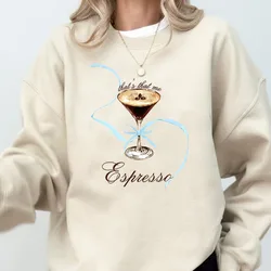 Sabrina Carpenter Espresso Hoodies Pullover Long Sleeve Graphic Crewneck Sweatshirts Harajuku Y2k Autumn Women's Clothing