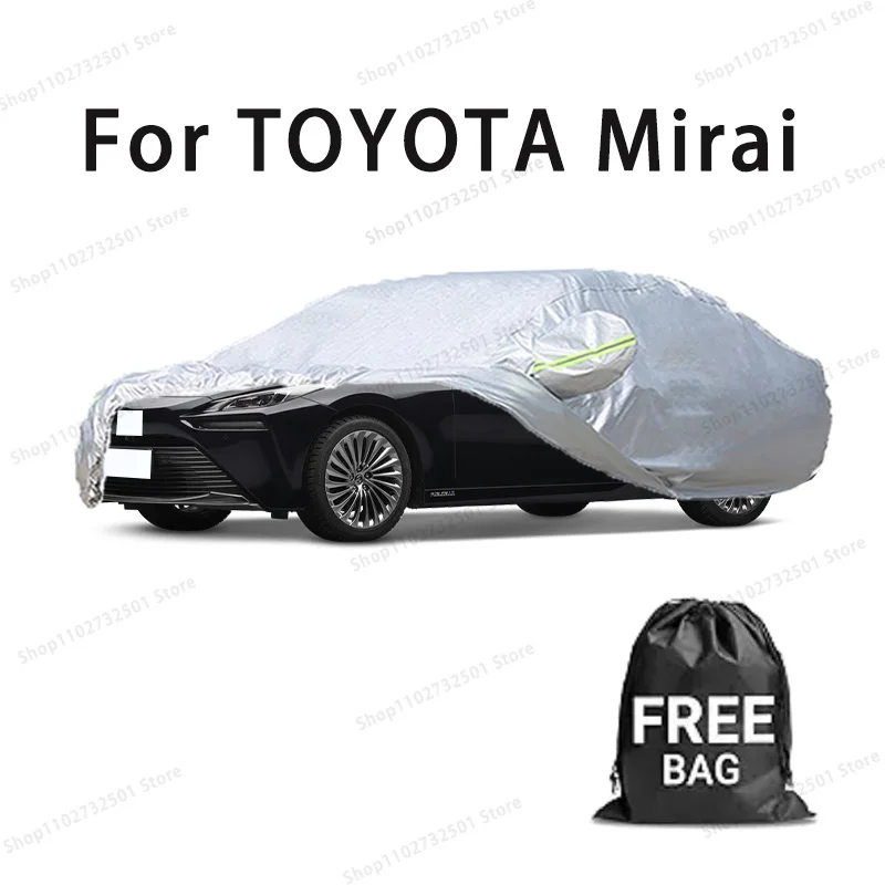 Car cover For TOYOTA Mirai Full cover Waterproof sun protection cover Scratch resistant cars accessories