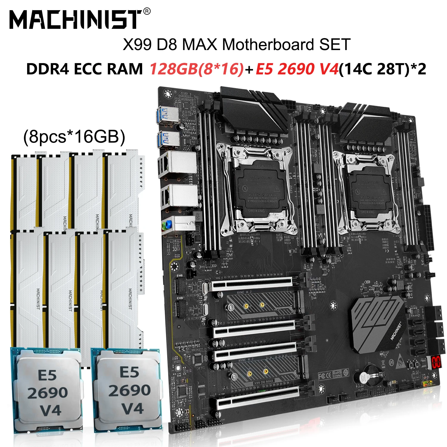 

MACHINIST X99 Motherboard Set Intel LGA 2011-3 kit Xeon E5 2690 v4 Dual CPU Processor 8pcs*16=128GB DDR4 ECC RAM NVME M.2 D8 MAX