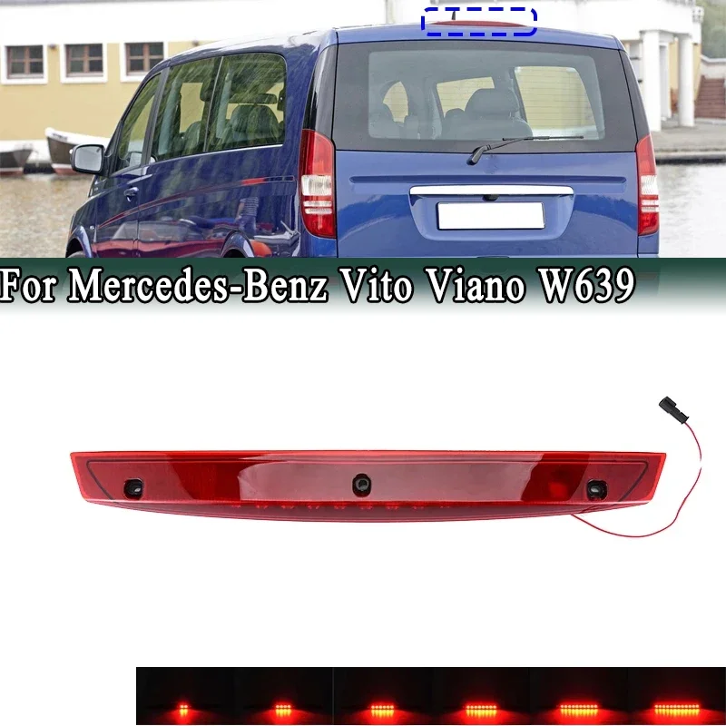 For Mercedes-Benz Vito Viano W639 V Class LED High Brake Light 3rd Additional Stop Brake Light Rear Signal Lamp A6398200056