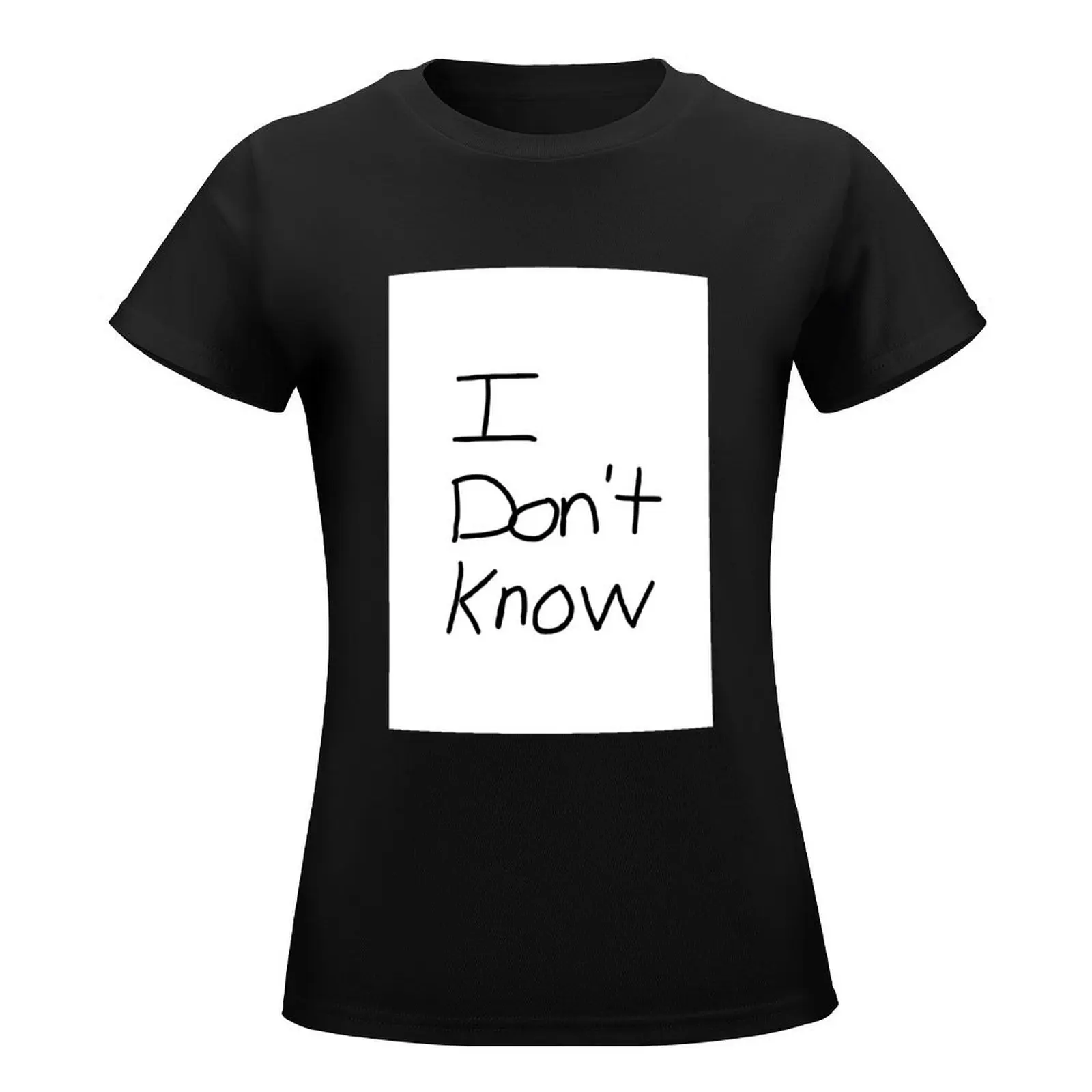 I don＊t know T-Shirt oversized hippie clothes cute clothes lady clothes womans clothing